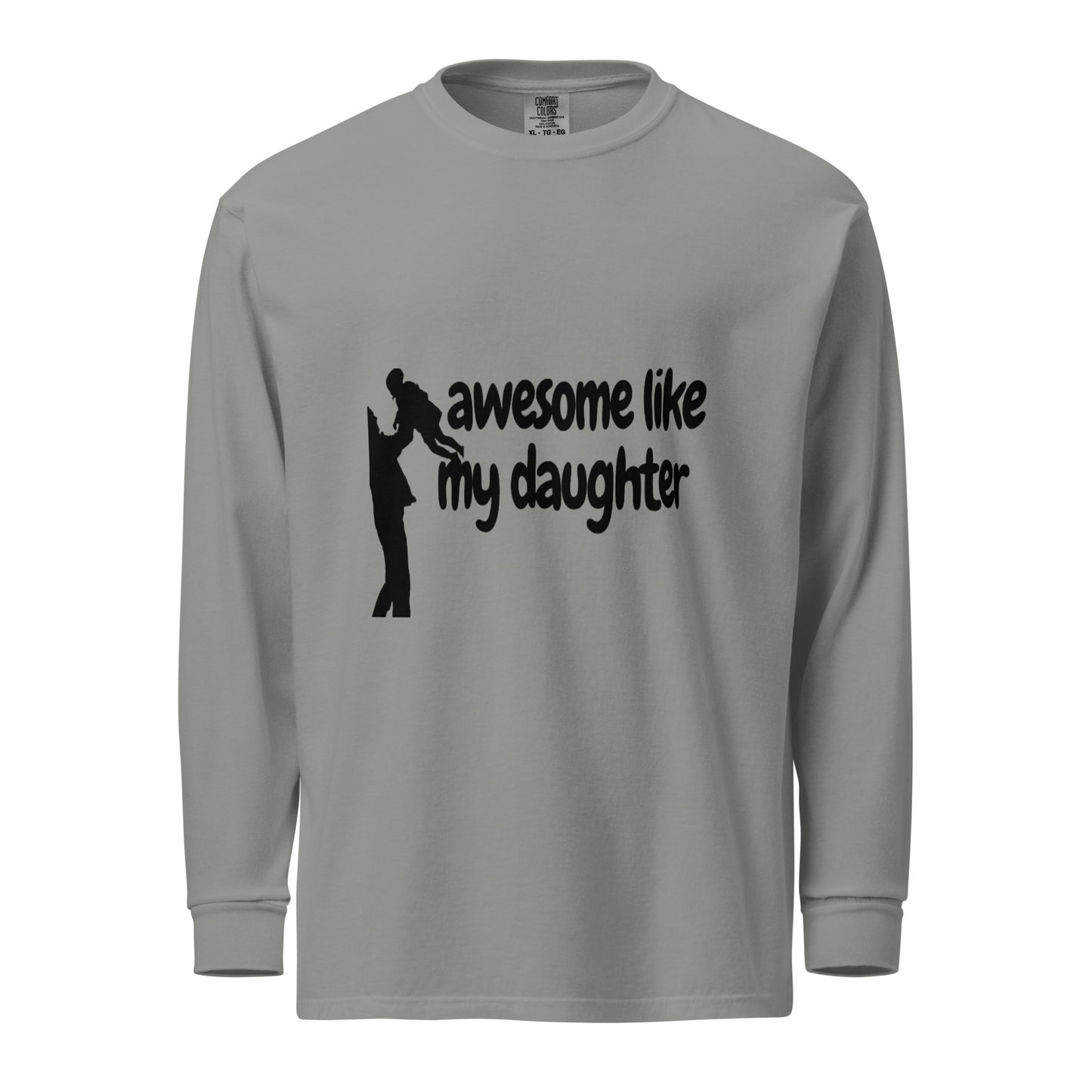 Awosome like My Daughter T-shirt